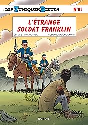Les Tuniques Bleues Vol. 61: L'étrange soldat Franklin