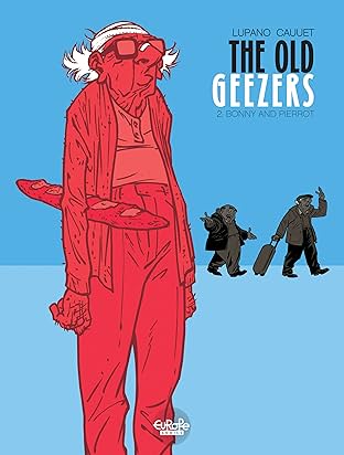 The Old Geezers Vol. 2: Bonny and Pierrot