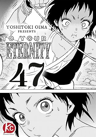 To Your Eternity #47