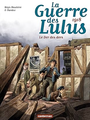 La Guerre des Lulus Vol. 5: 1918, Le der des ders