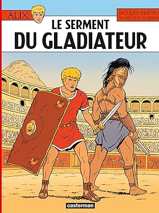 Alix Vol. 36: Le Serment du gladiateur