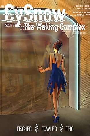 CySnow: The Waking Complex #2