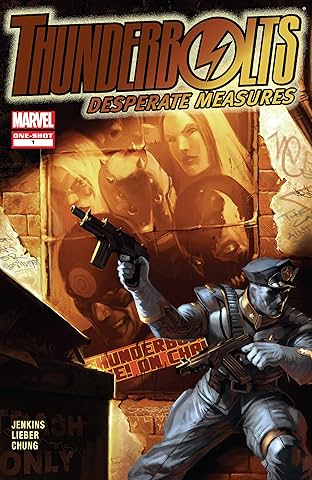 Thunderbolts: Desperate Measures (2007) #1