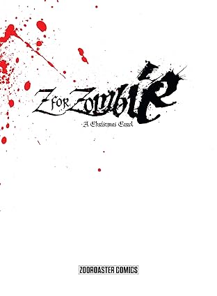 Z FOR ZOMBIE Vol. 1: A Christmas Carol