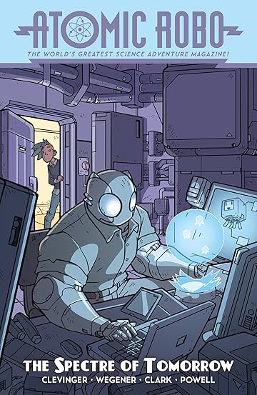 Atomic Robo and the Spectre of Tomorrow #1
