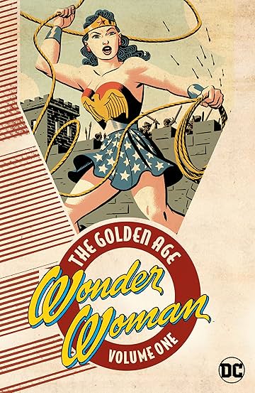 Wonder Woman: The Golden Age Tome 1 Wonder Woman: The Golden Age Tome 1