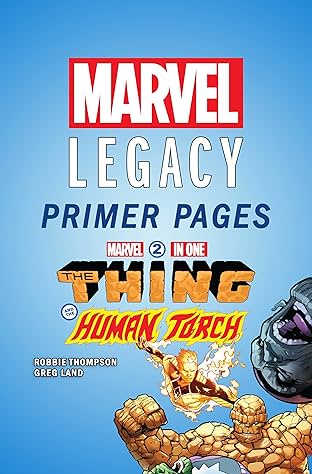 Marvel Two-In-One - Marvel Legacy Primer Pages