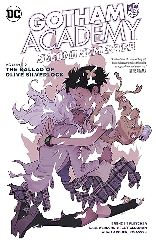Gotham Academy: Second Semester (2016-2017) Vol. 2: The Ballad of Olive Silverlock