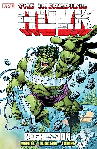 Incredible Hulk: Regression