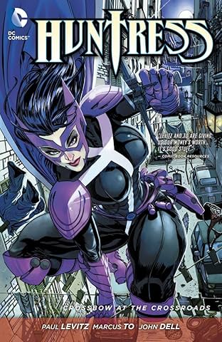 Huntress: Crossbow At the Crossroads