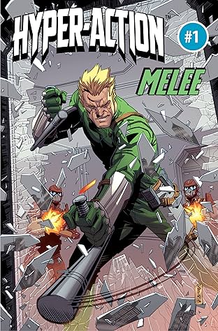 HYPER-ACTION: THE RESISTANTS' Melee #1
