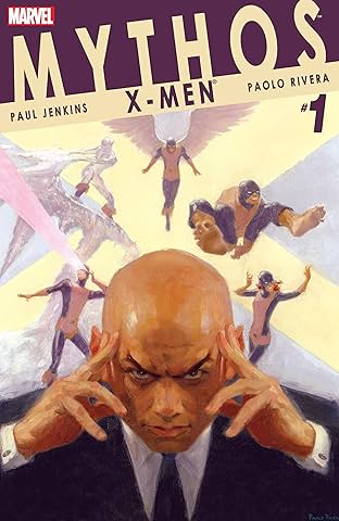 Mythos: X-Men (2006) #1