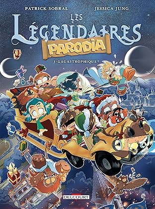 Légendaires - Parodia Vol. 3: Gagastrophique !