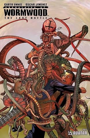Chronicles of Wormwood: Last Battle #6 (of 6)