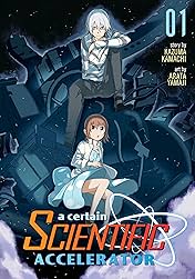 A Certain Scientific Accelerator Vol. 1