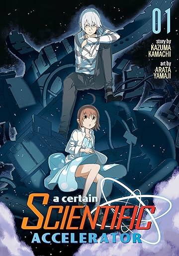 A Certain Scientific Accelerator Vol. 1