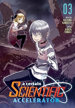 A Certain Scientific Accelerator Vol. 3
