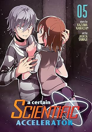A Certain Scientific Accelerator Vol. 5