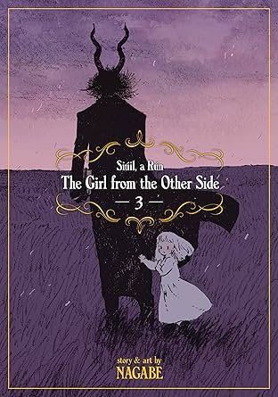 The Girl From the Other Side: Siúil, a Rún Vol. 3