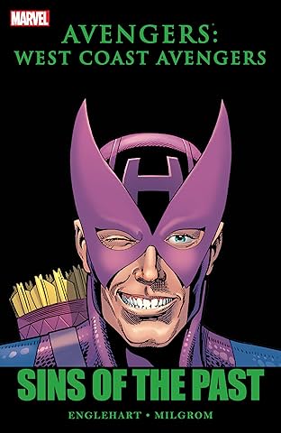 Avengers: West Coast Avengers - Sins of the Past