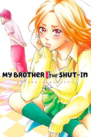 My Brother the Shut-In Vol. 1