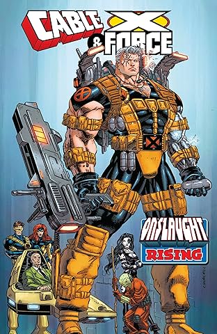 Cable & X-Force: Onslaught Rising