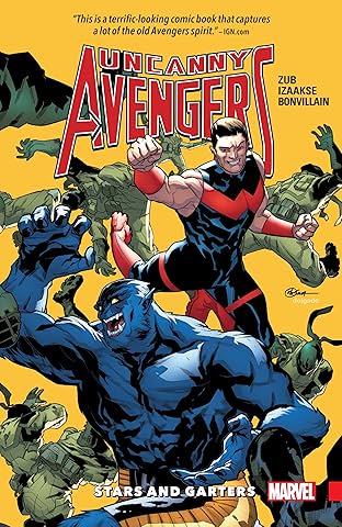 Uncanny Avengers: Unity Vol. 5: Stars and Garters