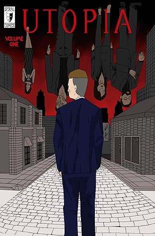 Utopia #1: The Ides of March