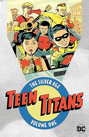 Teen Titans: The Silver Age Vol. 1