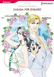 Casada por engaño Vol. 3: The Payback Affairs