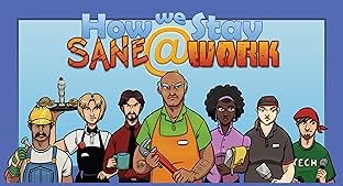How We Stay Sane @ Work Vol. 1
