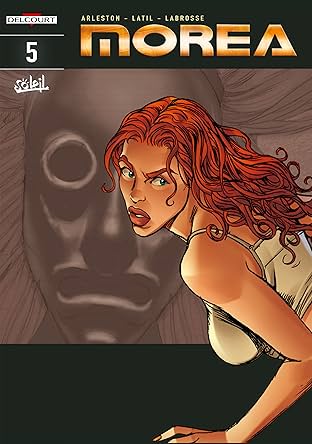 Morea Vol. 5: The Darkness Burns