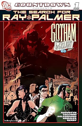 Countdown Presents the Search for Ray Palmer: Gotham by Gaslight (2007) #1