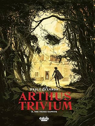 Arthus Trivium Vol. 3: The Young Captive
