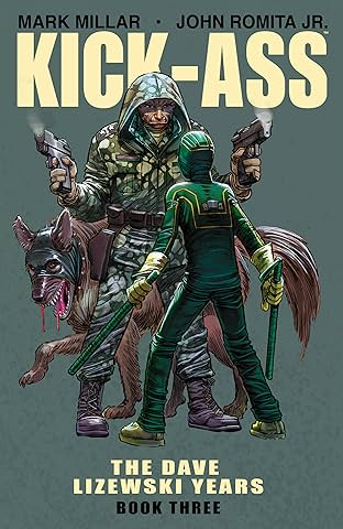 Kick-Ass: The Dave Lizewski Years Book 3