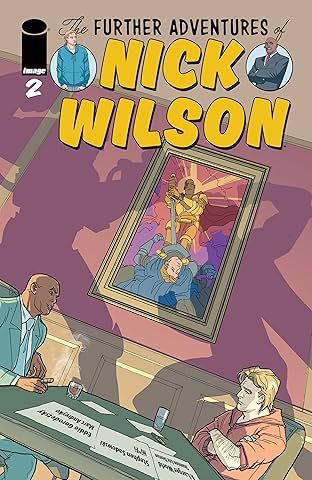 The Further Adventures Of Nick Wilson #2