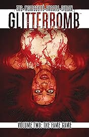Glitterbomb Vol. 2: The Fame Game