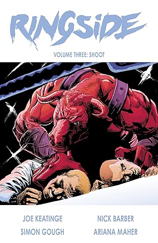 Ringside Vol. 3: Shoot
