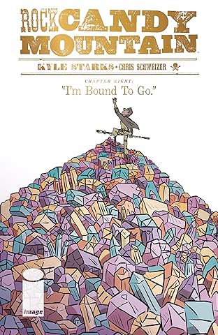 Rock Candy Mountain #8