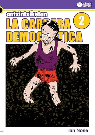 Antxintxiketan: La carrera democrática #2