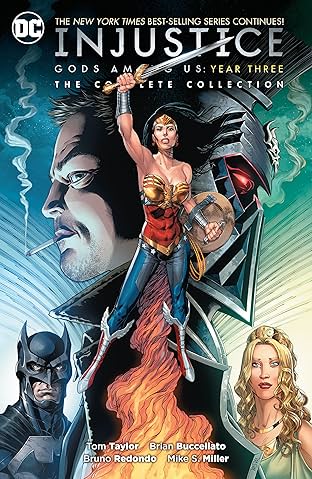 Injustice: Gods Among Us Year Three - The Complete Collection