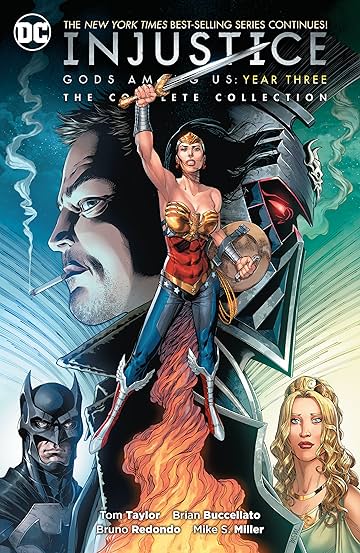 Injustice: Gods Among Us Year Three - The Complete Collection