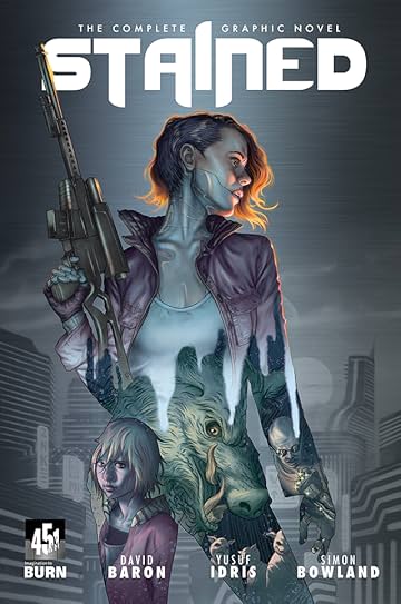 Stained: The Complete Graphic Novel