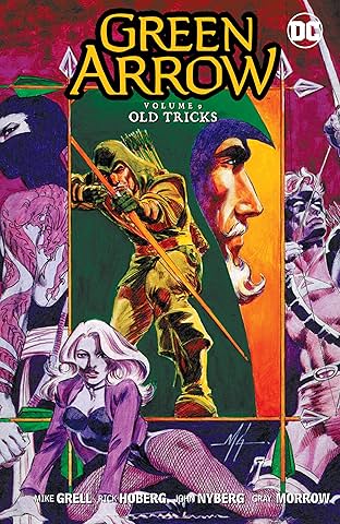 Green Arrow (1988-1998) Vol. 9: Old Tricks