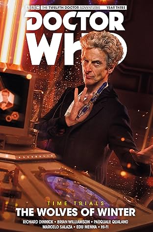 Doctor Who: The Twelfth Doctor - Time Trials Vol. 2: The Wolves of Winter
