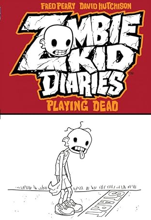 Zombie Kid Diaries Vol. 1: Playing Dead
