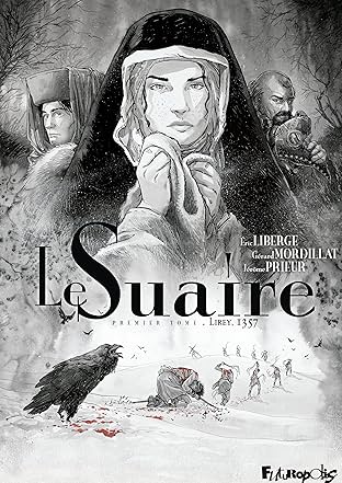 Le Suaire Vol. 1: Lirey, 1357