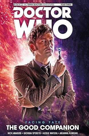 Doctor Who: The Tenth Doctor - Facing Fate Vol. 3: The Good Companion