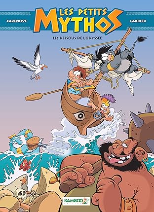 Les Petits Mythos Vol. 6: Les dessous de l'odyssée