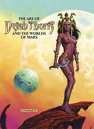 The Art of Dejah Thoris and the Worlds of Mars
